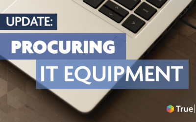 UPDATE: 9-10-2021 Procuring IT Equipment